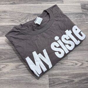 😂 Funny “My Sister is Pregnant” Graphic Tee